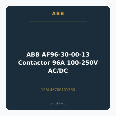 ABB AF96-30-00-13 Contactor 96A 100-250V AC/DC