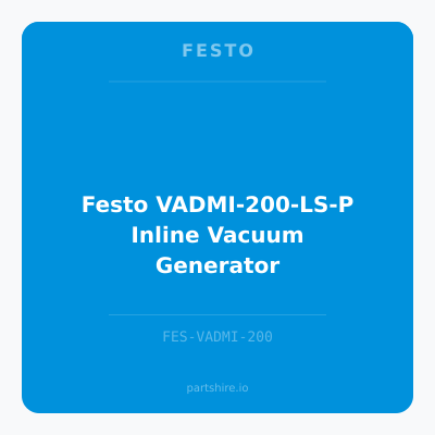 Festo VADMI-200-LS-P Inline Vacuum Generator