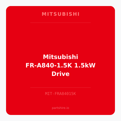Mitsubishi FR-A840-1.5K 1.5kW Drive