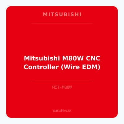 Mitsubishi M80W CNC Controller (Wire EDM)