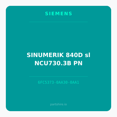 SINUMERIK 840D sl NCU730.3B PN